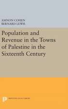 Population and Revenue in the Towns of Palestine in the Sixteenth Century