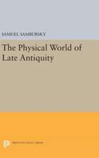 The Physical World of Late Antiquity