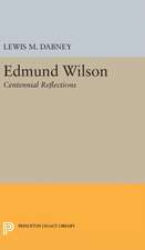 Edmund Wilson – Centennial Reflections