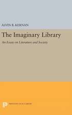 The Imaginary Library – An Essay on Literature and Society