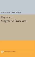 Physics of Magmatic Processes