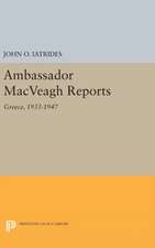 Ambassador MacVeagh Reports