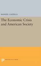 The Economic Crisis and American Society