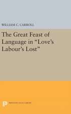 The Great Feast of Language in Love`s Labour`s Lost