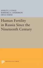 Human Fertility in Russia Since the Nineteenth Century