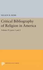 Critical Bibliography of Religion in America, Volume IV, parts 1 and 2