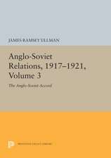 Anglo–Soviet Relations, 1917–1921, Volume 3 – The Anglo–Soviet Accord