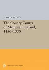 The County Courts of Medieval England, 1150–1350