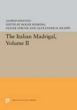 The Italian Madrigal – Volume II