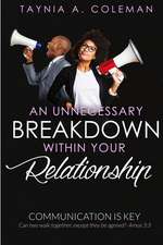 An Unnecessary Breakdown Within Your Relationship