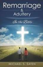 Sayen, M: Remarriage & Adultery