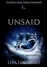 Unsaid; The Poetic Mastery of