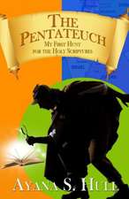 The Pentateuch: My First Hunt for the Holy Scriptures