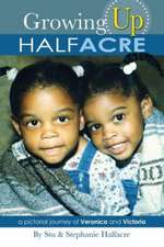 Growing Up Halfacre: A Pictorial Journey of Veronica and Victoria