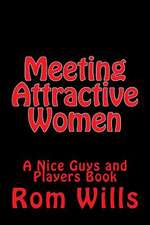 Meeting Attractive Women