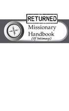 The Returned Missionary Handbook of Intimacy