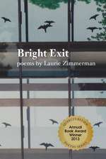 Bright Exit