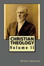 Christian Theology Volume II