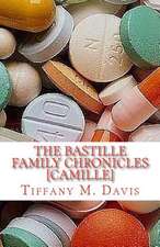 The Bastille Family Chronicles