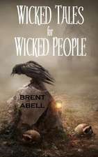 Wicked Tales for Wicked People