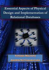 Esssential Aspects of Physical Design and Implementation of Relational Databases