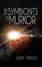 The Symbionts of Murkor