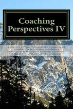 Coaching Perspectives IV