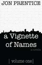 A Vignette of Names