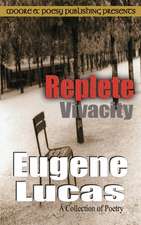 Replete Vivacity