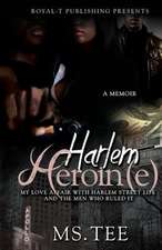 Harlem Heroin(e)