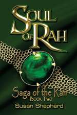 Soul of Rah (Saga of the Rah Book 2)