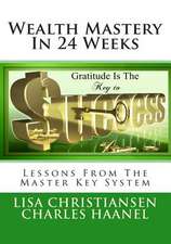 Wealth Mastery in 24 Weeks