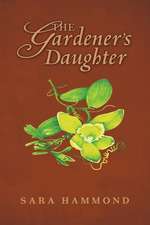 The Gardener's Daughter