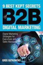 9 Best Kept Secrets of B2B Digital Marketing