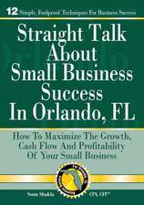 Straight Talk about Small Business Success in Orlando, FL