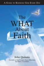 The What about Faith