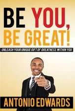 Be You, Be Great!