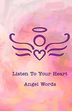 Listen to Your Heart Angel Words