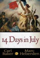 14 Days in July