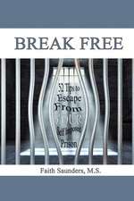 Break Free