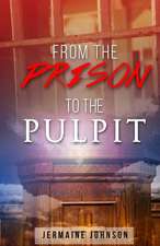 From Prison to the Pulpit