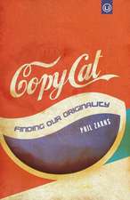 Copycat: Finding Our Originality