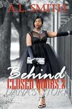 Behind Closed Doors 2