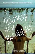 A Thousand New Beginnings