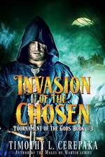 Invasion of the Chosen