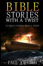 Bible Stories with a Twist