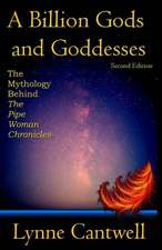 A Billion Gods and Goddesses: The Mythology Behind the Pipe Woman Chronicles