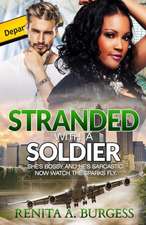 Stranded with a Soldier