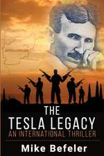 The Tesla Legacy: An International Thriller