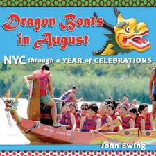 Dragon Boats in August